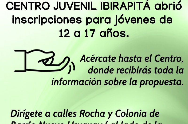Centro Juvenil Ibirapitá inscripciónes abiertas